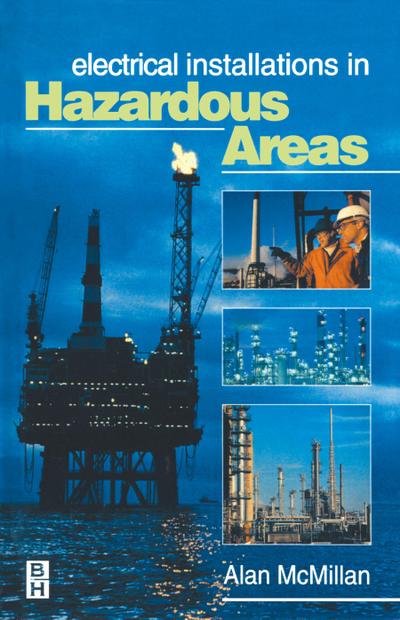 Electrical Installations in Hazardous Areas