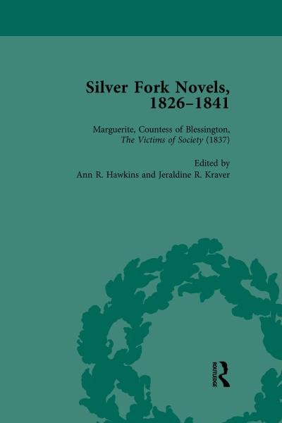 Silver Fork Novels, 1826-1841 Vol 4