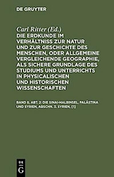 Die Sinai-Halbinsel, Palästina und Syrien, Abschn. 3. Syrien, [1]