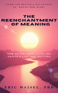 The Reenchantment of Meaning