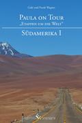 Paula on Tour - &bdquo;Etappen um die Welt&ldquo;