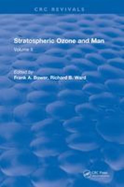 Stratospheric Ozone and Man