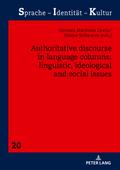Authoritative Discourse in Language Columns: Linguistic, Ideological and Social issues