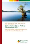 Democratização da Política Externa Brasileira