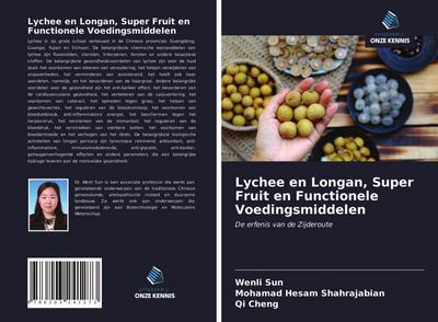 Lychee en Longan, Super Fruit en Functionele Voedingsmiddelen
