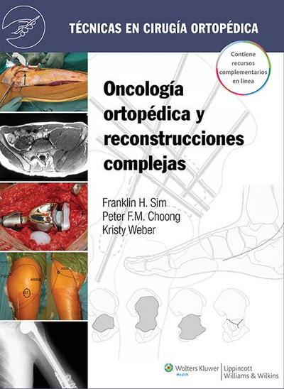 Sim, F: Técnicas en cirugía ortopédica : oncología ortopédic