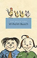 Das Beste von Wilhelm Busch