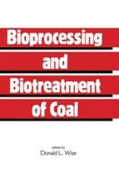 Bioprocessing and Biotreatment of Coal