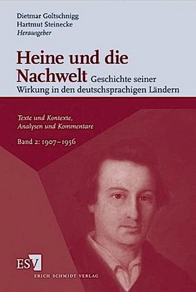Heine und die Nachwelt  -  - Geschichte seiner Wirkung in den deutschsprachigen Ländern