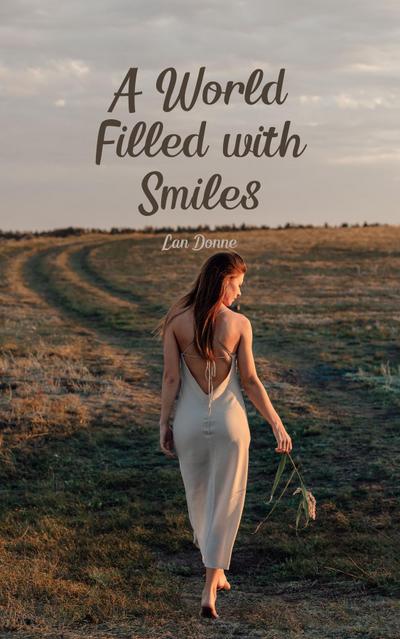 A World Filled with Smiles