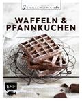 Genussmomente: Waffeln & Pfannkuchen