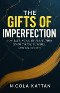 The Gifts of Imperfection
