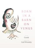 Born in a Barn on Venus