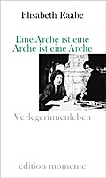 Eine Arche ist eine Arche ist eine Arche
