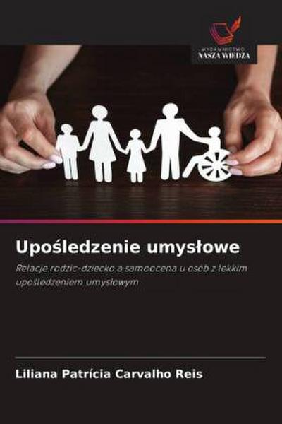 Upo¿ledzenie umys¿owe