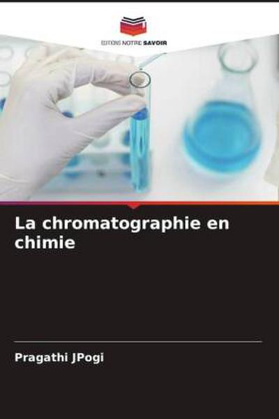 La chromatographie en chimie