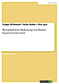 Wirtschaftliche Bedeutung von Private Equity Investitionen