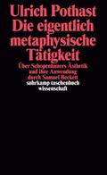 Die eigentlich metaphysische Tätigkeit