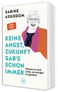 Keine Angst, Zukunft gab’s schon immer