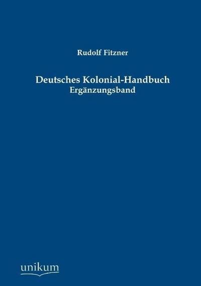 Deutsches Kolonial-Handbuch
