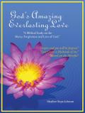 God’s Amazing Everlasting Love