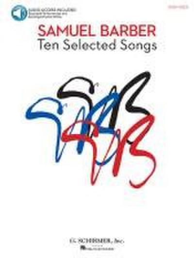 Samuel Barber - 10 Selected Songs: High Voice, Book/Audio [With CD (Audio)]
