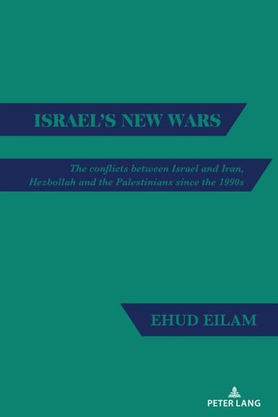 Israel’s New Wars