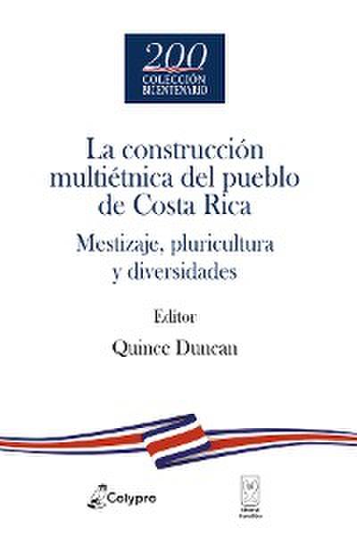La construcción multiétnica del pueblo de Costa Rica