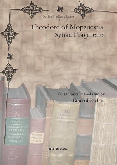 Theodore of Mopsuestia: Syriac Fragments
