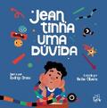 Jean tinha uma Dúvida