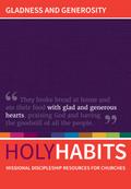 Holy Habits: Gladness and Generosity