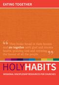 Holy Habits: Eating Together