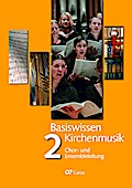 Basiswissen Kirchenmusik 2