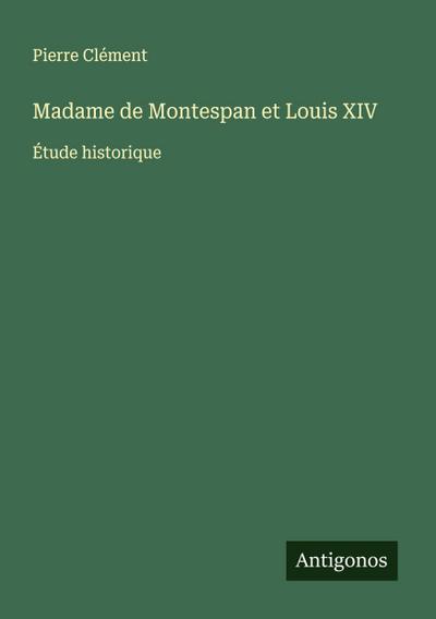 Madame de Montespan et Louis XIV