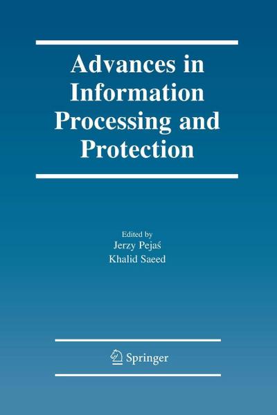 Advances in Information Processing and Protection