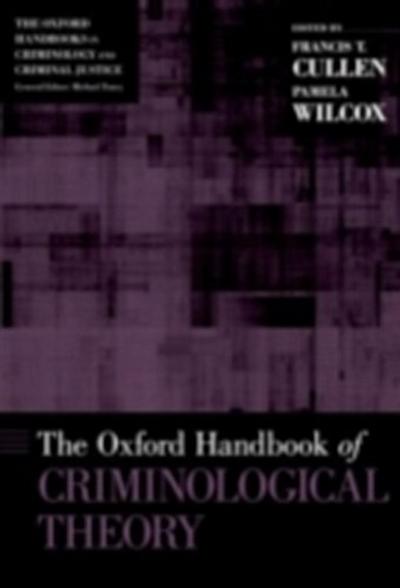 Oxford Handbook of Criminological Theory