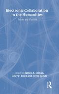 Electronic Collaboration in the Humanities