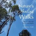 Nature’s Healing Walks