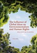 The Influence of Global Ideas on Environmentalism 