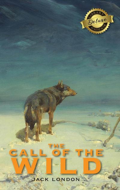 The Call of the Wild (Deluxe Library Edition)