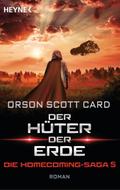 Der Hüter der Erde - Die Homecoming-Saga 5