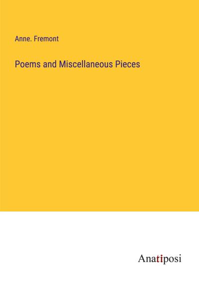 Poems and Miscellaneous Pieces