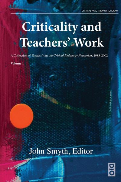 Criticality and Teachers’ Work