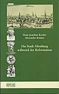 Die Stadt Altenburg während der Reformation