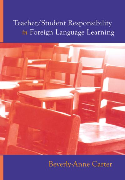 Teacher/Student Responsibility in Foreign Language Learning