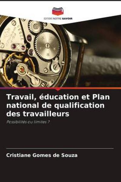 Travail, éducation et Plan national de qualification des travailleurs
