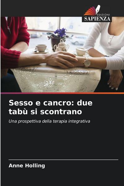 Sesso e cancro: due tabù si scontrano