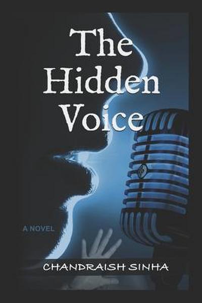 The Hidden Voice
