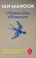 L’Oiseau bleu d’Erzeroum