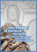 Das Fragment im digitalen Zeitalter